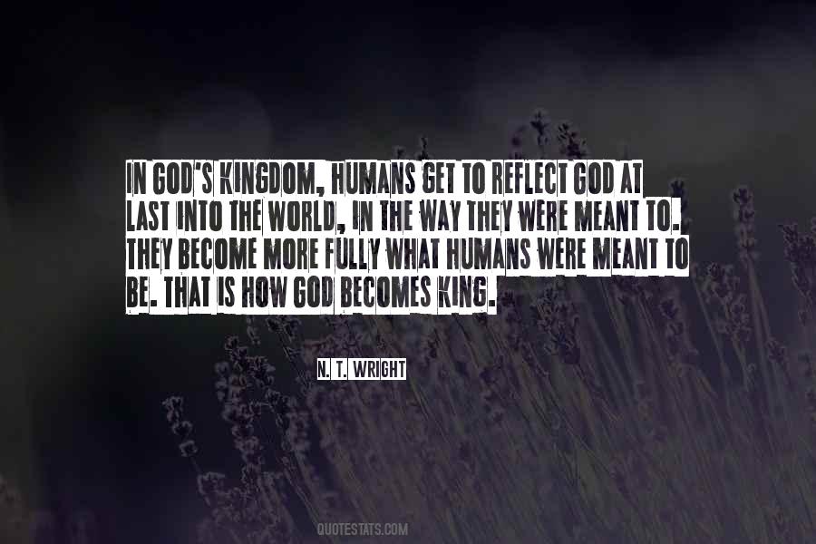 God S Kingdom Quotes #19099