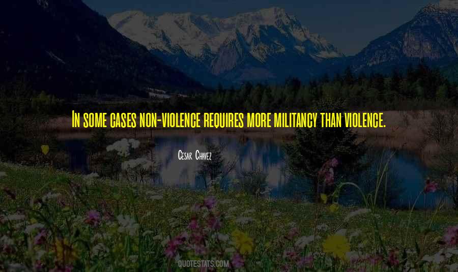 Quotes About Non Violence #1442734