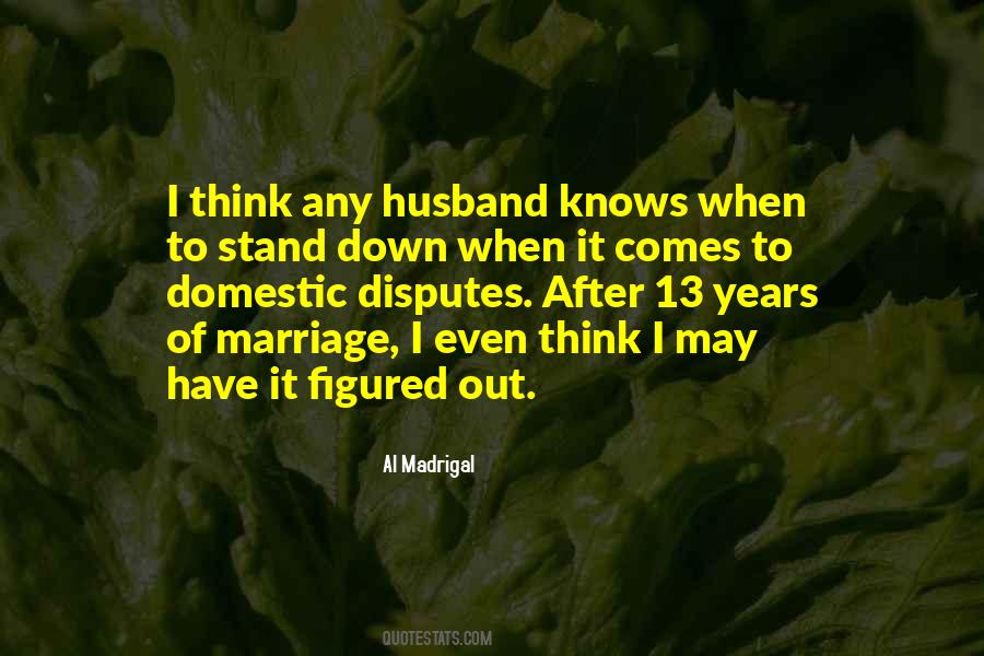 Marriage Disputes Quotes #1456393