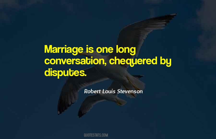 Marriage Disputes Quotes #1740985
