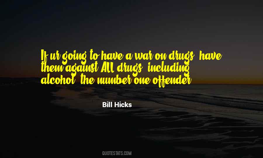 War Against Drugs Quotes #657492