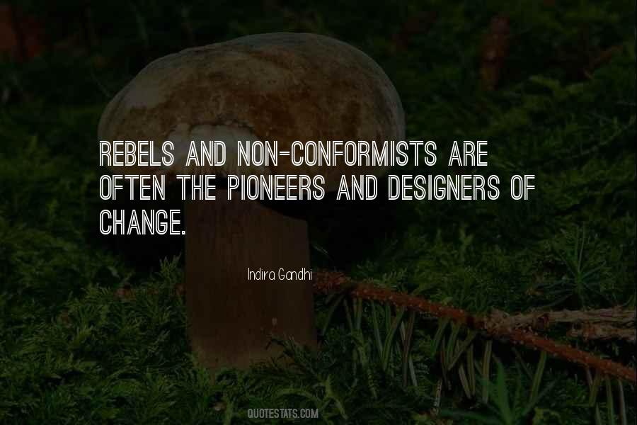 Quotes About Non Conformists #1469089