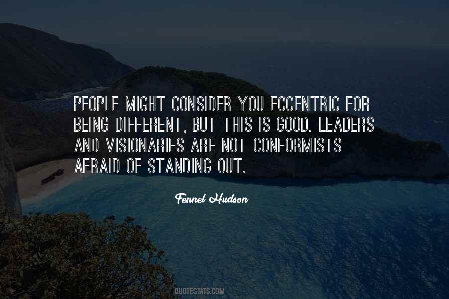 Quotes About Non Conformists #513287