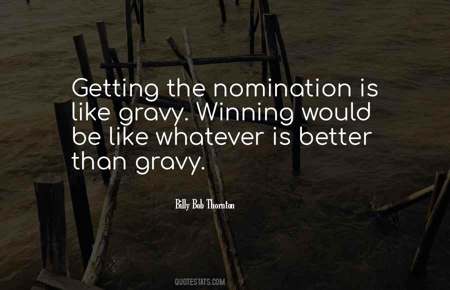 Quotes About Nomination #575110