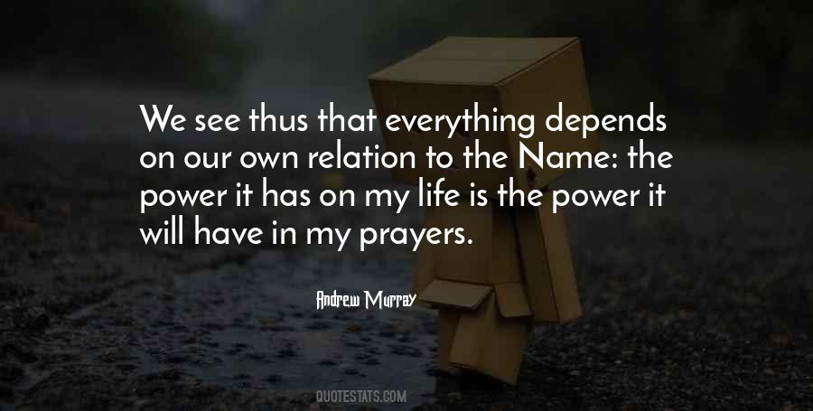 In Our Prayers Quotes #1184774