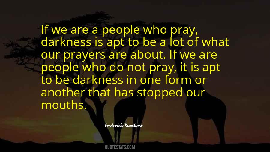 In Our Prayers Quotes #1236349