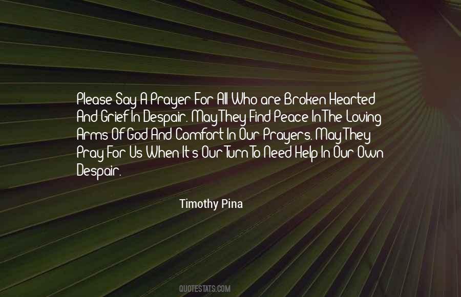 In Our Prayers Quotes #1416862