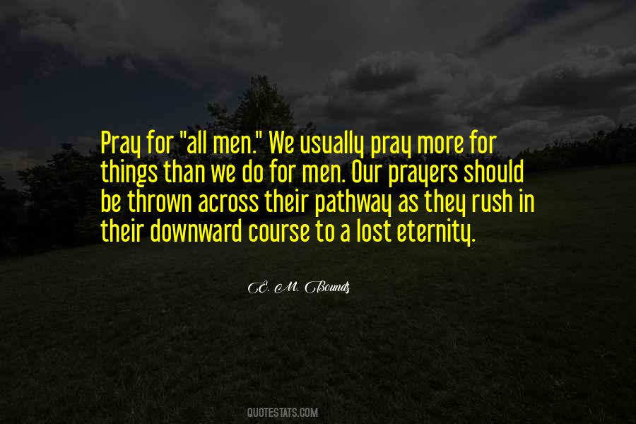 In Our Prayers Quotes #1419463