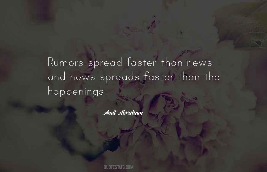 Those Who Spread Rumors Quotes #508597