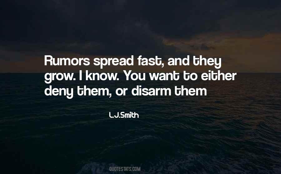 Those Who Spread Rumors Quotes #551279
