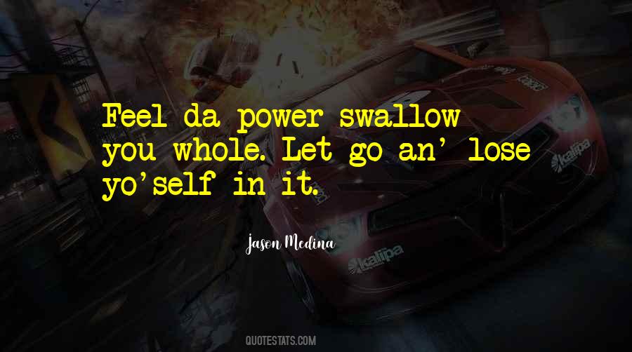 Feel The Power Quotes #65209