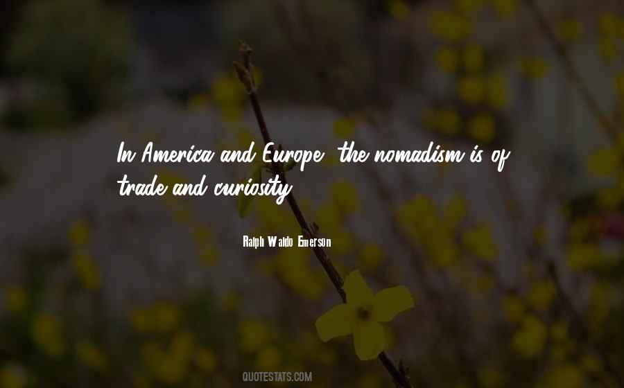 Quotes About Nomadism #298307