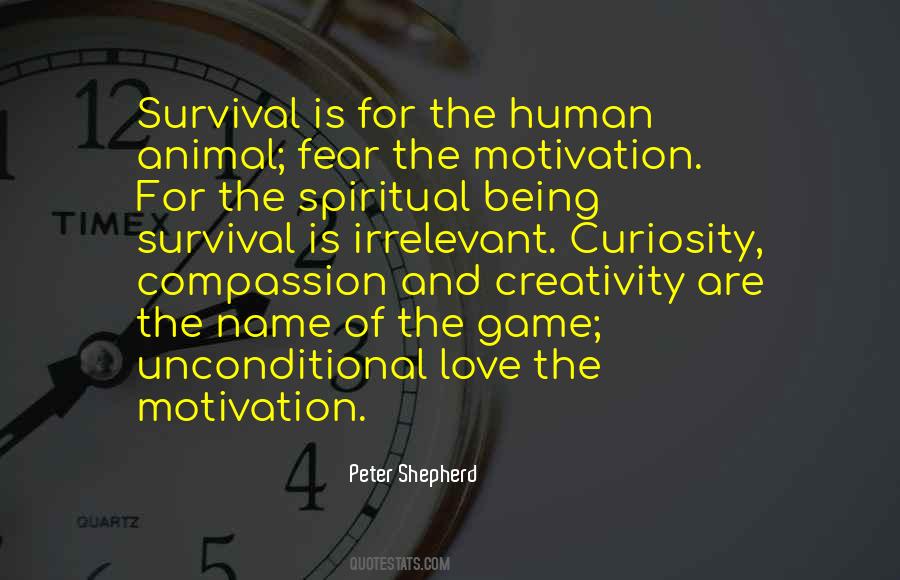 Survival Is The Name Of The Game Quotes #105388