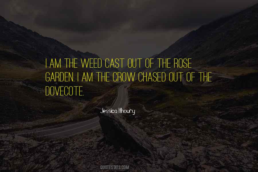 The Rose Garden Quotes #1350477