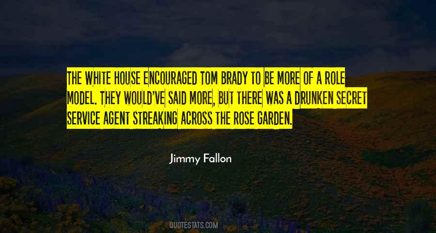 The Rose Garden Quotes #1749859