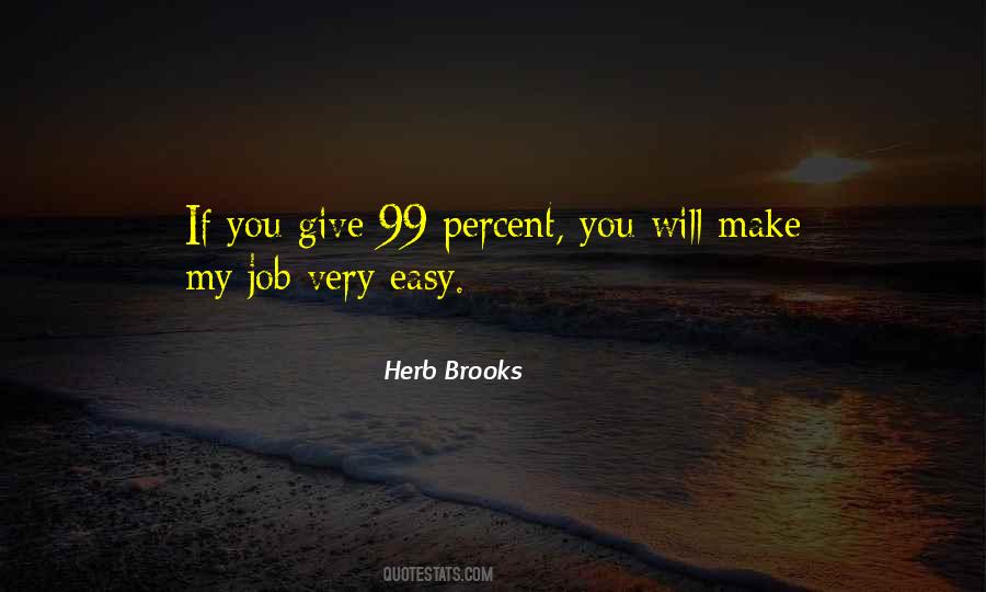99 Percent Quotes #1740782