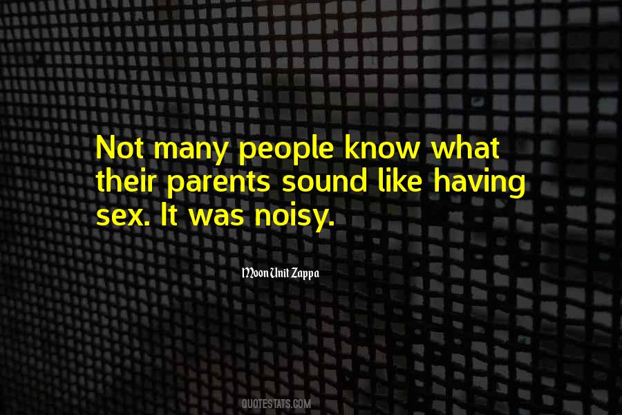 Quotes About Noisy People #1130275