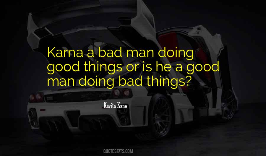 A Bad Man Quotes #1177711