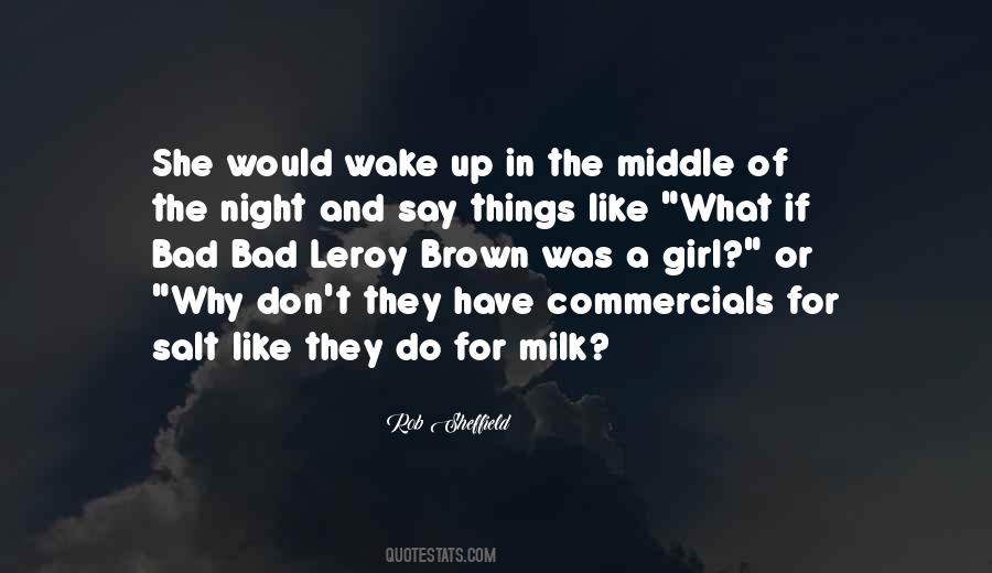 A Bad Night Quotes #812307