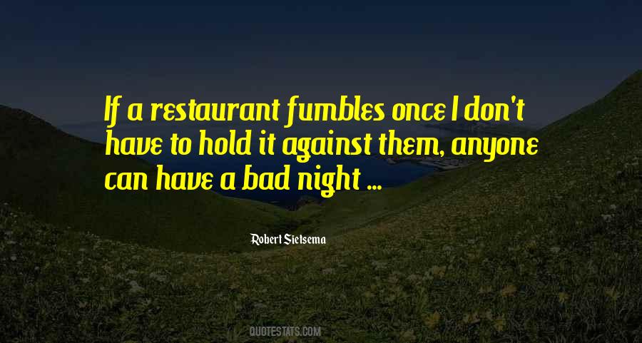 A Bad Night Quotes #928402