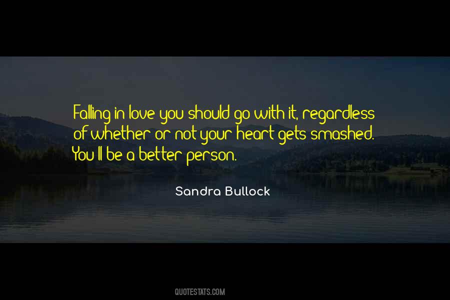 A Better Person Quotes #1069446