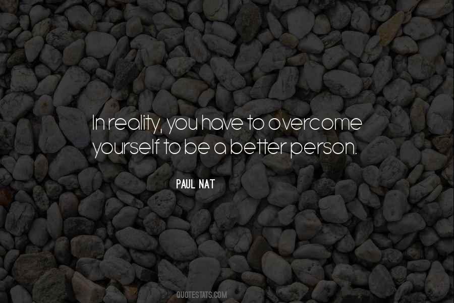 A Better Person Quotes #1191105