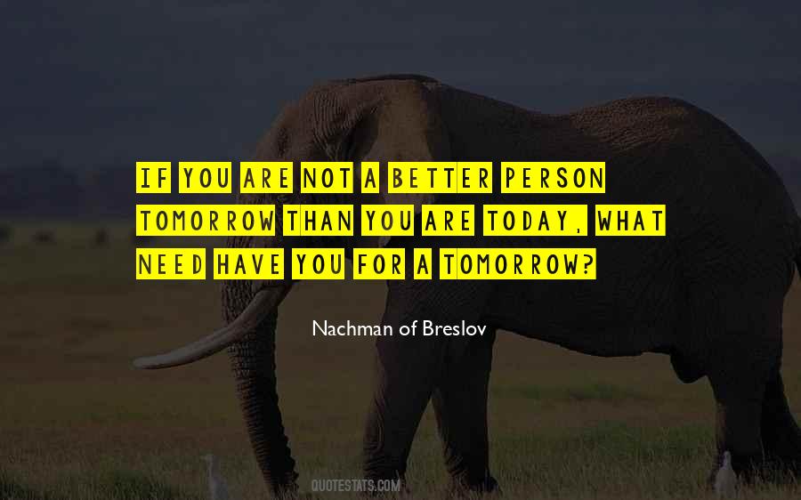 A Better Person Quotes #1665522