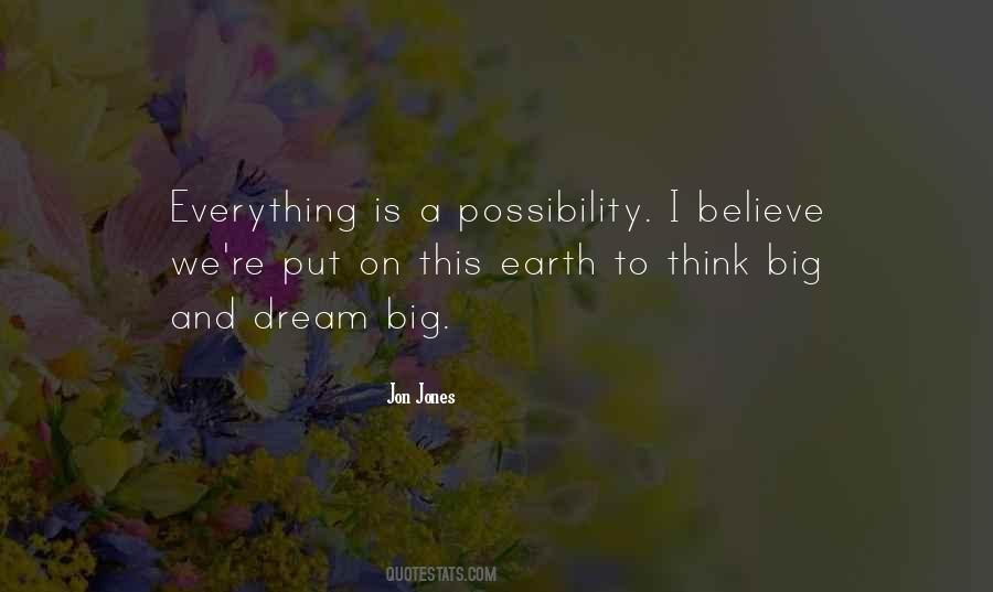 A Big Dream Quotes #108636