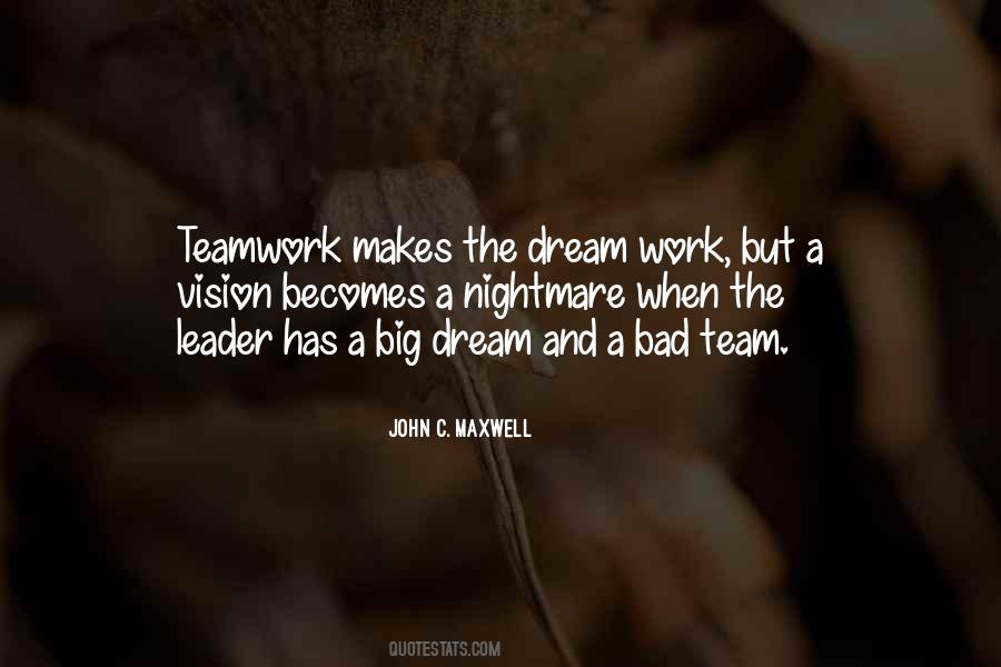 A Big Dream Quotes #1867494