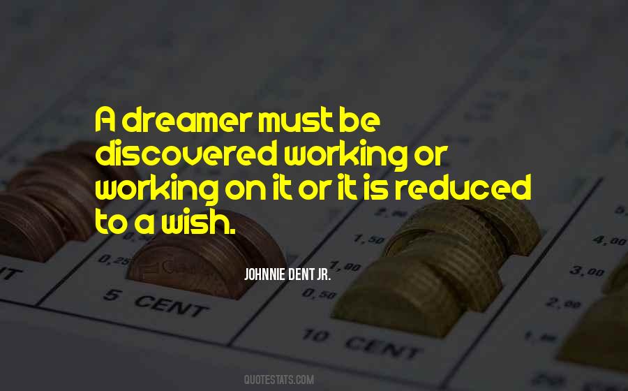 A Big Dream Quotes #229241