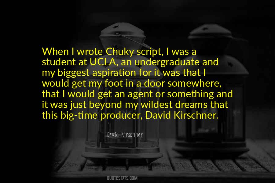 A Big Dream Quotes #501039