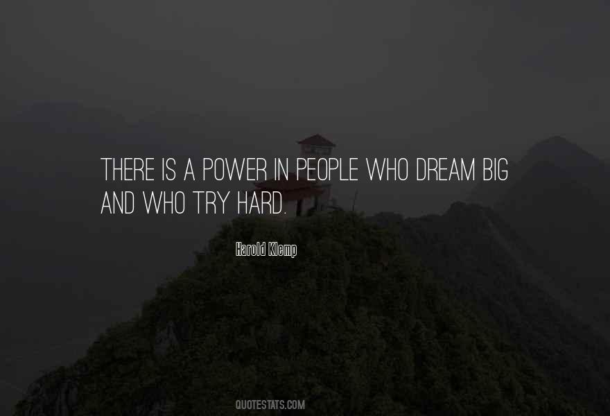 A Big Dream Quotes #86046