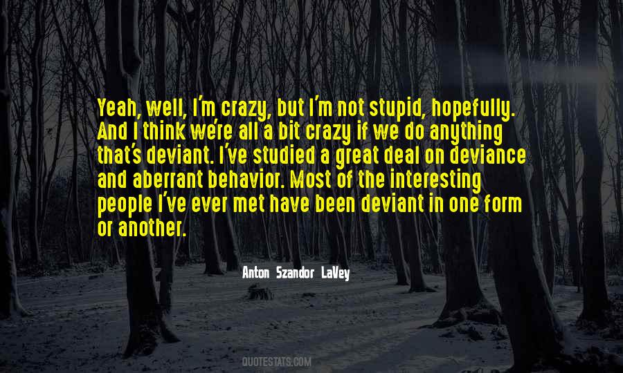 A Bit Crazy Quotes #576144