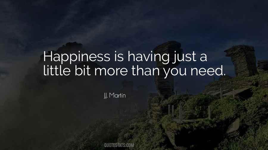 A Bit Of Happiness Quotes #1136560