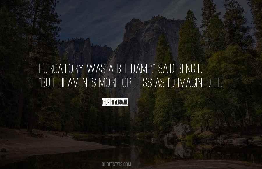 A Bit Of Heaven Quotes #150849