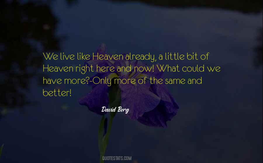 A Bit Of Heaven Quotes #711390