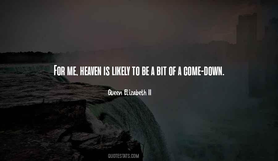 A Bit Of Heaven Quotes #803937