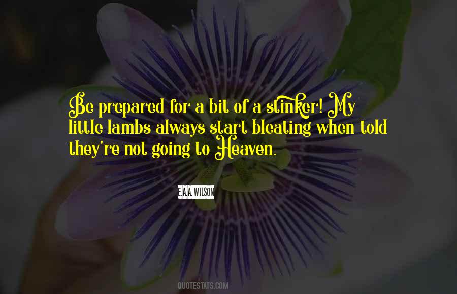 A Bit Of Heaven Quotes #858152