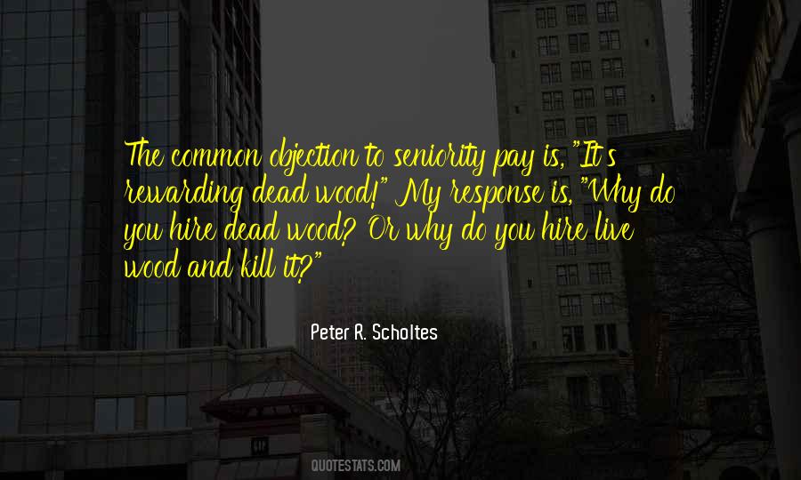 Wood Common Quotes #1774116