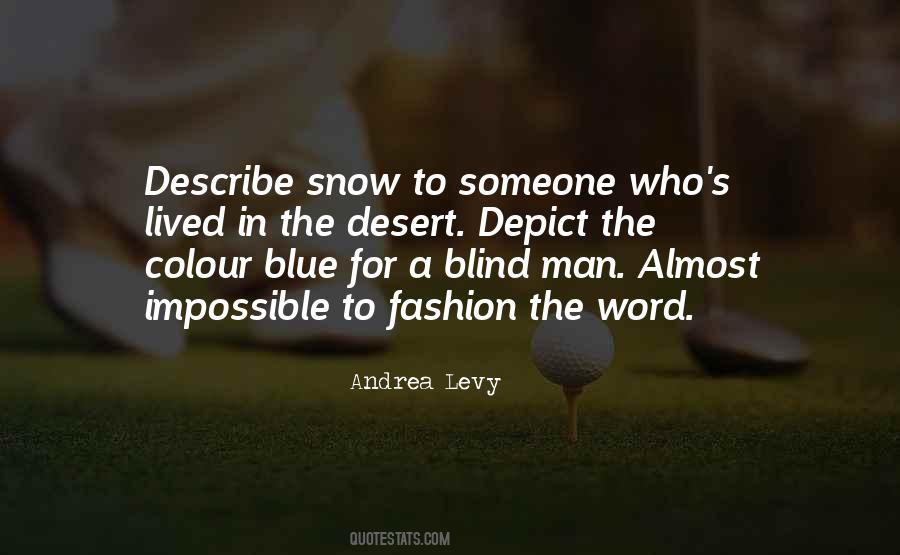 A Blind Man Quotes #1041061