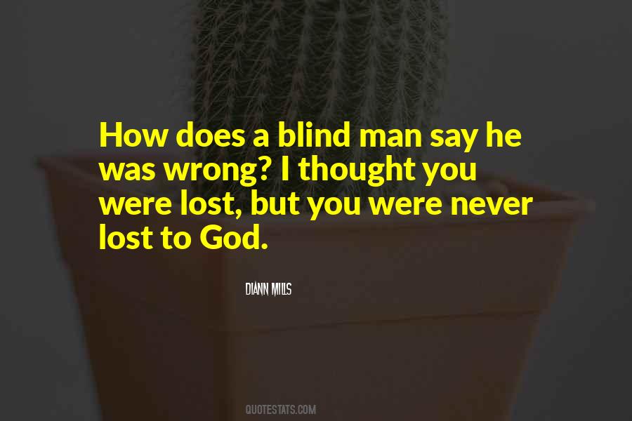 A Blind Man Quotes #1398574