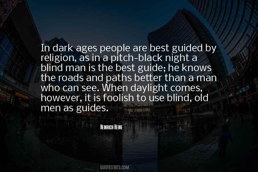 A Blind Man Quotes #1549725