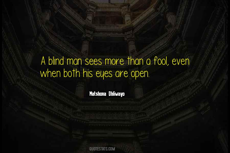 A Blind Man Quotes #562752