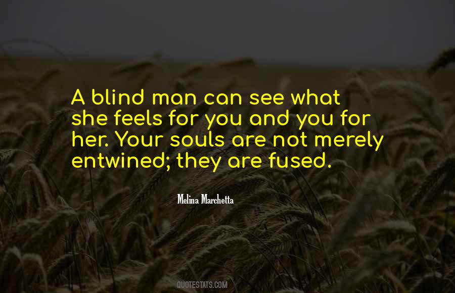 A Blind Man Quotes #727494