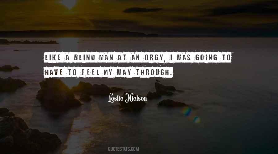 A Blind Man Quotes #861905