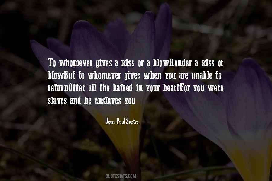 A Blow A Kiss Quotes #1101922