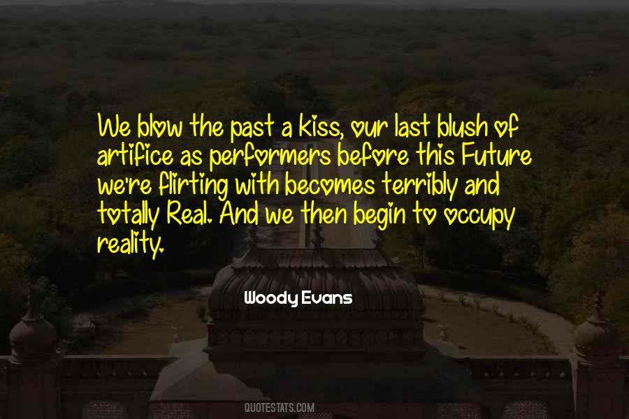 A Blow A Kiss Quotes #157605