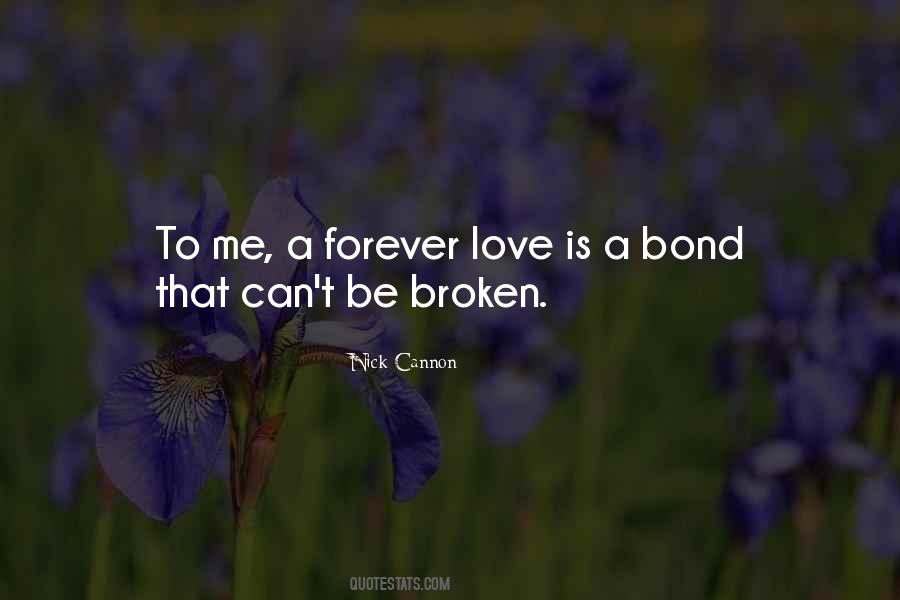 A Bond That Cannot Be Broken Quotes #1153371
