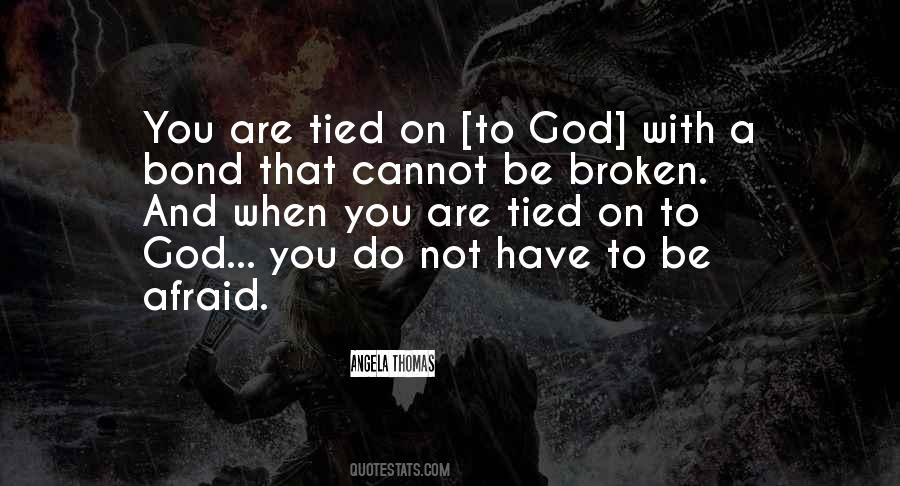 A Bond That Cannot Be Broken Quotes #523257