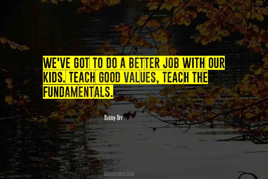 Good Values Quotes #1307438